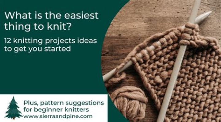What is the easiest thing to knit?