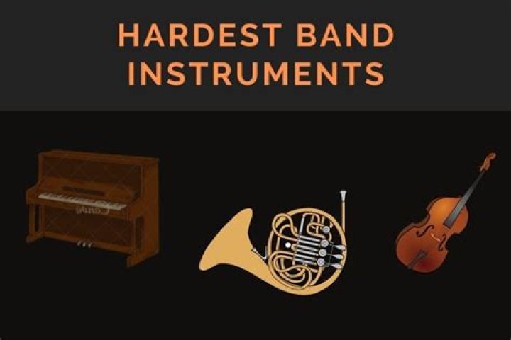 What is the hardest instrument to play in a school band?