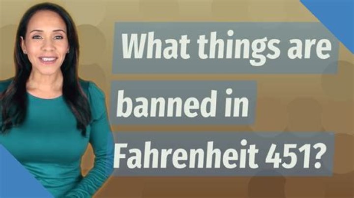 What things are banned in Fahrenheit 451?