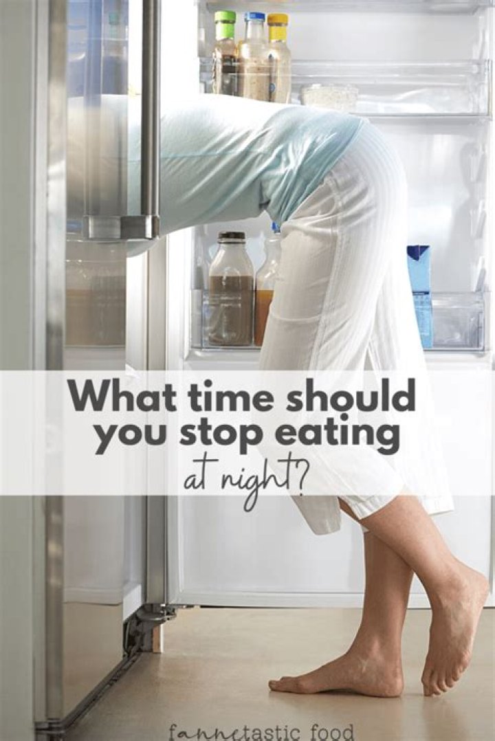 What time should you stop eating at night?