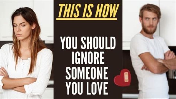 What to do if he ignores you?