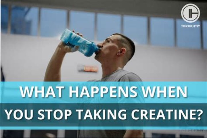 When should I stop creatine?
