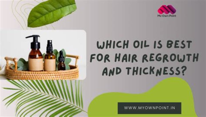 Which oil is best for hair regrowth?