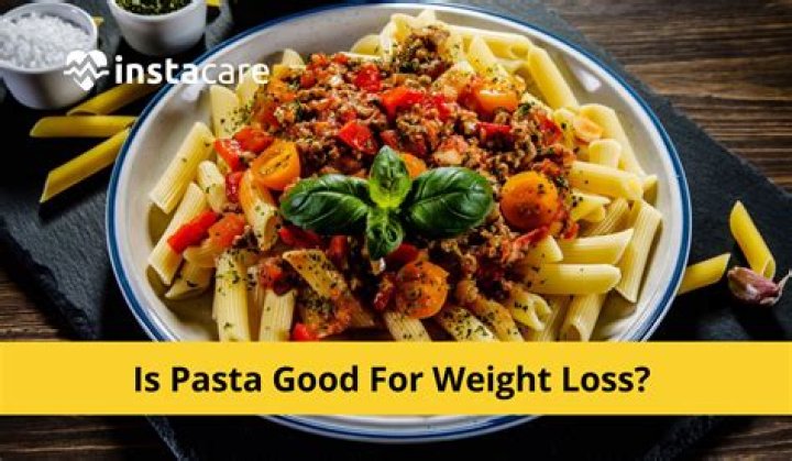 Which pasta is good for weight loss?