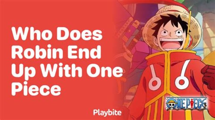 Who does Robin like One Piece?