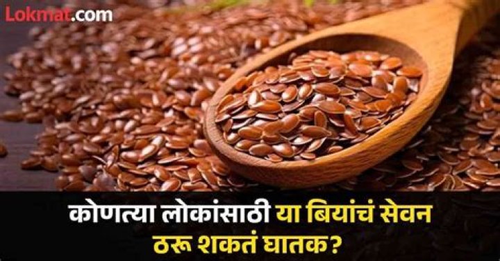 Who should not eat flaxseed?