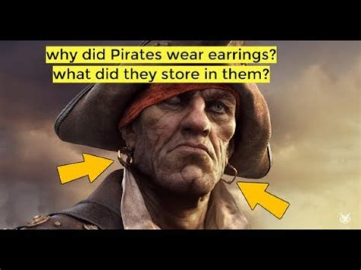 Why did pirates wear earrings?
