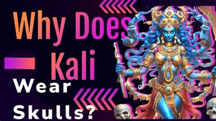 Why does Kali wear severed heads?