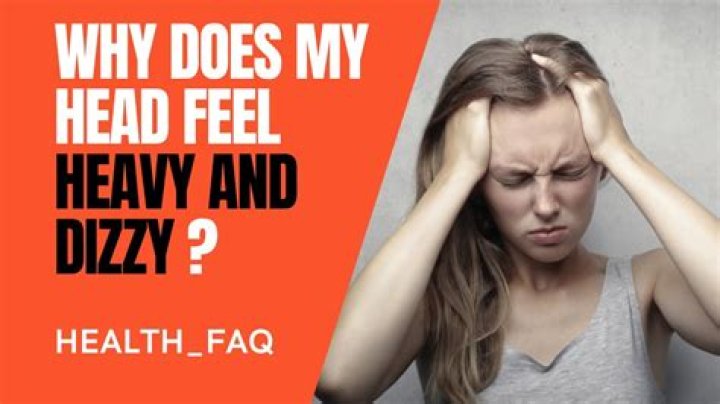 Why does my head feel heavy when I bend down?