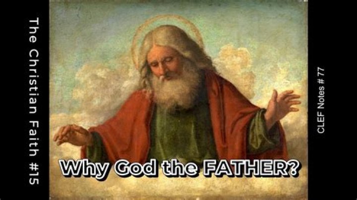 Why is God called Father?