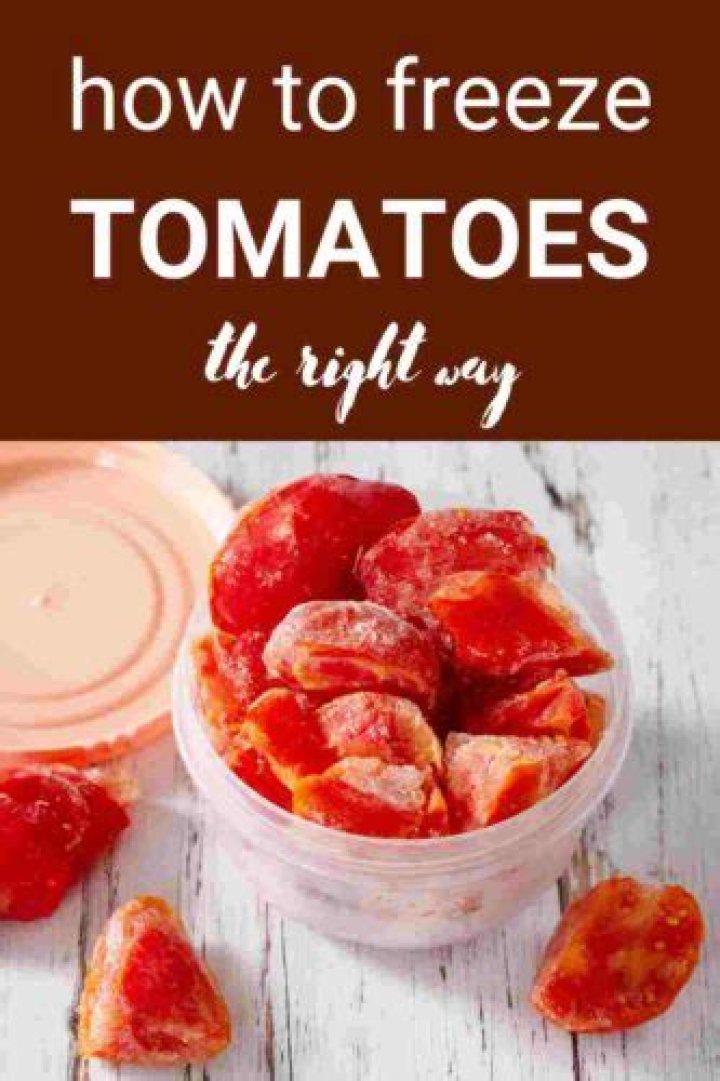 Why shouldnt you freeze tomatoes?